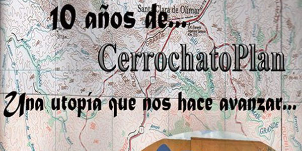 27.11.2016 CerroChatoPlan cumplirá diez años este viernes 2 de diciembre